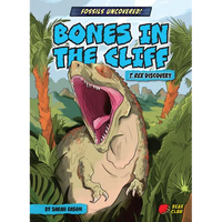 Bones in the Cliff: T. Rex Discovery - Paperback