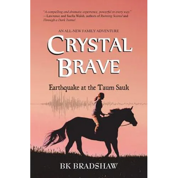 Crystal Brave: Earthquake at the Taum Sauk - Paperback