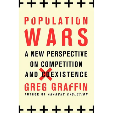 Population Wars: A New Perspective on Competition and Coexistence - Paperback