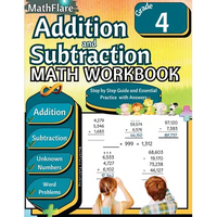 Addition and Subtraction Math Workbook 4th Grade: Word Problems Grade 4, Addition and Subtraction with Regrouping Activities, Multi-Operations, Unknow - Paperback