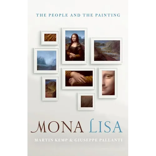 Mona Lisa: The People and the Painting