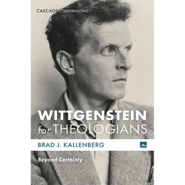 Wittgenstein for Theologians: Beyond Certainty - Paperback