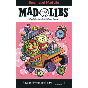 Time Travel Mad Libs: World's Greatest Word Game - Paperback