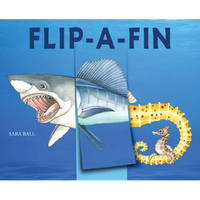 Flip-A-Fin: Make Your Own Wacky Sea Creature! (Mix-And-Match Board Books) - Board Book