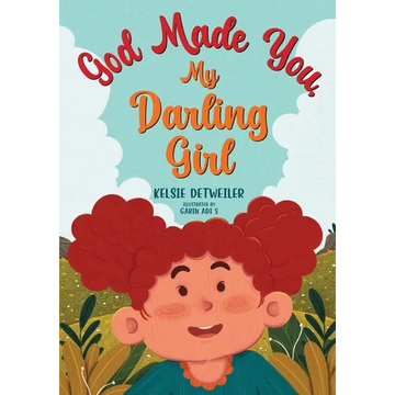 God Made You, My Darling Girl - Paperback