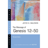 The Message of Genesis 12-50 - Paperback