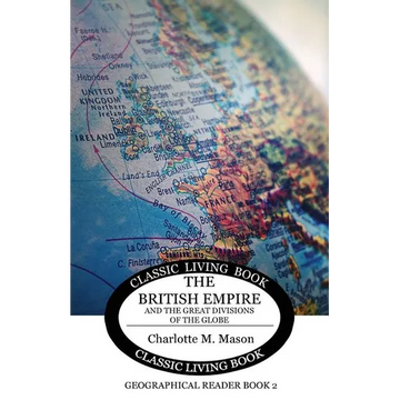 The British Empire and the Great Divisions of the Globe - Paperback