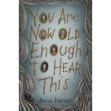 You Are Now Old Enough to Hear This - Hardcover