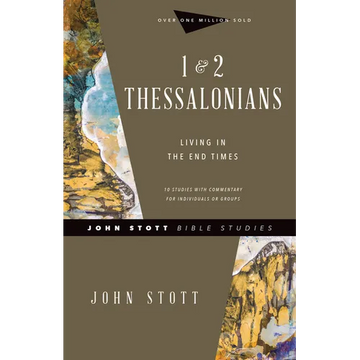1 & 2 Thessalonians: Living in the End Times - Paperback