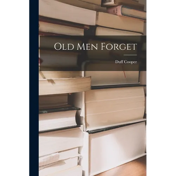 Old Men Forget - Paperback