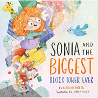 Sonia and the Biggest Block Tower Ever - Hardcover
