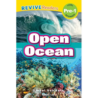 Open Ocean: Global Habitats (Revive Readers, Level Pre-1) - Paperback