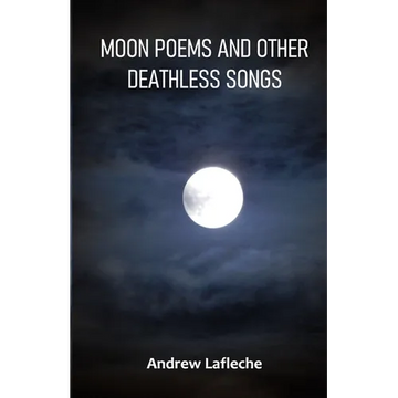 Moon Poems and Other Deathless Songs - Paperback