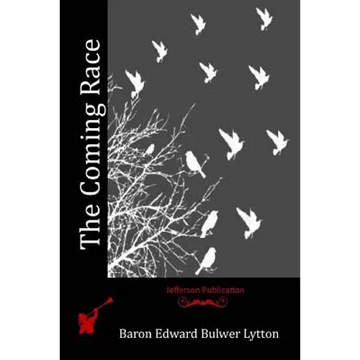 The Coming Race - Paperback