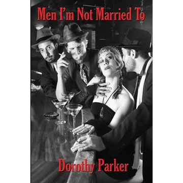 Men I'm Not Married To - Paperback