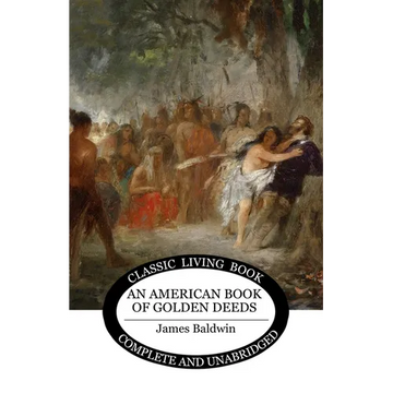 An American Book of Golden Deeds - Paperback