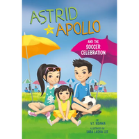 Astrid and Apollo and the Soccer Celebration - Paperback