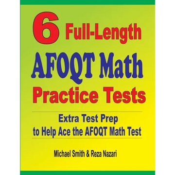 6 Full-Length AFOQT Math Practice Tests: Extra Test Prep to Help Ace the AFOQT Math Test - Paperback