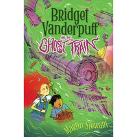 Bridget Vanderpuff and the Ghost Train #2 - Paperback