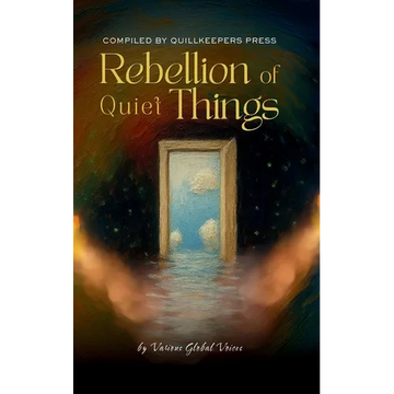 Rebellion of Quiet Things - Paperback