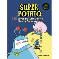 Super Potato and the Sewer Smackdown: Book 13 - Paperback