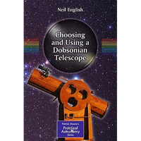 Choosing and Using a Dobsonian Telescope - Paperback