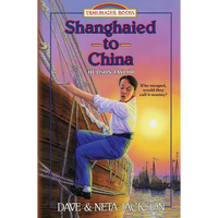 Shanghaied to China: Introducing Hudson Taylor - Paperback