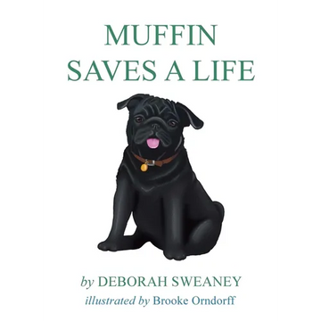 Muffin Saves a Life - Hardcover