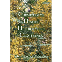 Chemistry of Higher Heterocyclic Compounds - Paperback