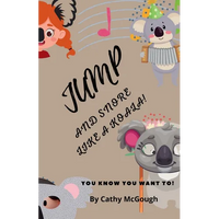 Jump and Snore Like a Koala! Book 28 Jump Series - Paperback