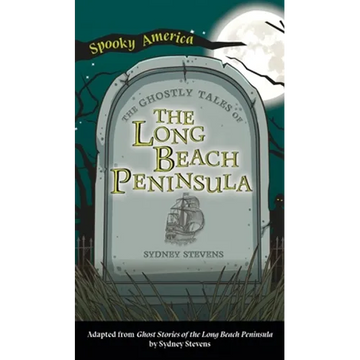 Ghostly Tales of Long Beach Peninsula - Hardcover