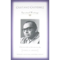 Gustavo Gutierrez: Spiritual Writings - Paperback