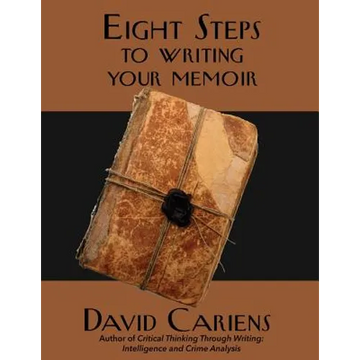 Eight Steps to Writing Your Memoir - Paperback