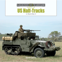 Us Half-Tracks: In World War II - Hardcover