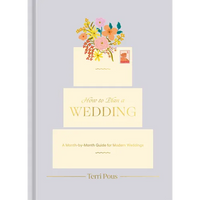 How to Plan a Wedding: A Month-By-Month Guide for Modern Weddings - Hardcover