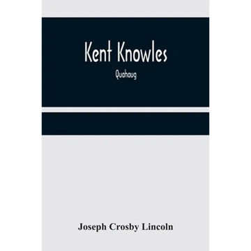 Kent Knowles: Quahaug - Paperback