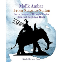 Malik Ambar: From Slave to Sultan - Paperback