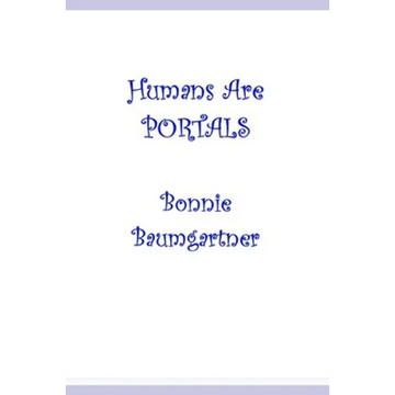 Humans are PORTALS - Paperback