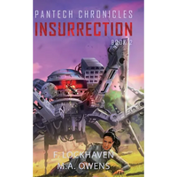 Insurrection (Book 2): PanTech Chronicles - Hardcover