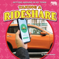 Taking a Rideshare - Library Binding
