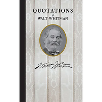 Quotations of Walt Whitman - Hardcover