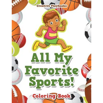 All My Favorite Sports! Coloring Book - Paperback