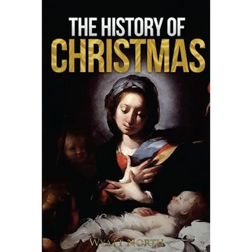 The History of Christmas - Paperback