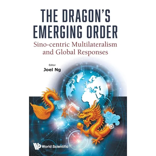 The Dragon's Emerging Order