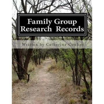 Family Group Research Records: A Family Tree Research Workbook - Paperback