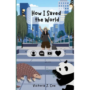 How I Saved the World - Paperback