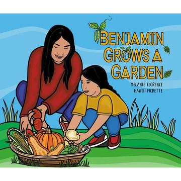 Benjamin Grows a Garden - Hardcover