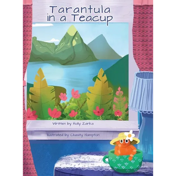 Tarantula in a Teacup - Hardcover