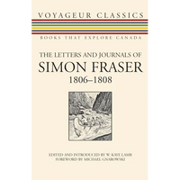 The Letters and Journals of Simon Fraser, 1806-1808 - Paperback