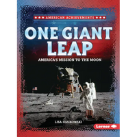 One Giant Leap: America's Mission to the Moon - Paperback